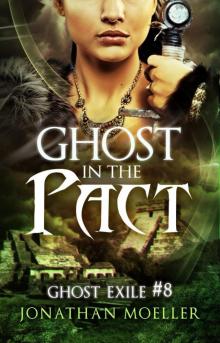 Ghost in the Pact Ghost in the Pact