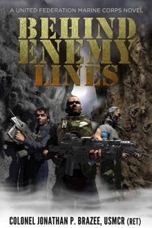 Behind Enemy Lines: A United Federation Marine Corps Novel