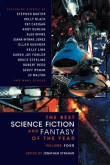 The Best Science Fiction and Fantasy of the Year-Volume Four The Best Science Fiction and Fantasy of the Year-Volume Four