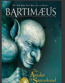 Bartimaeus: The Amulet of Samarkand Bartimaeus: The Amulet of Samarkand