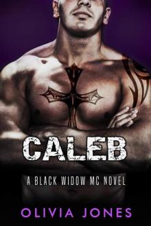 Caleb: A Black Widow MC Romance Caleb: A Black Widow MC Romance