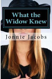 What the Widow Knew What the Widow Knew