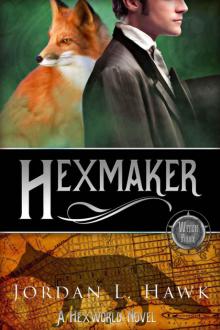Hexmaker (Hexworld Book 2)
