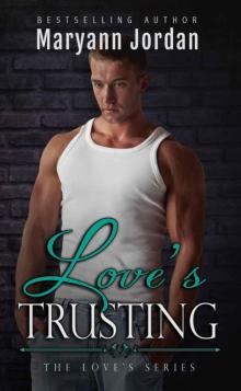 Love's Trusting (The Love's Series)