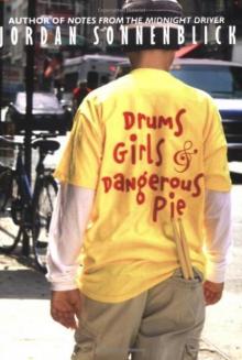 Drums, Girls & Dangerous Pie