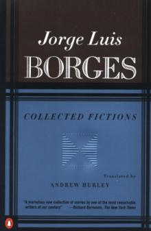 Collected Fictions Collected Fictions