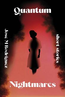 Quantum Nightmares Quantum Nightmares