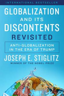 Globalization and Its Discontents Revisited Globalization and Its Discontents Revisited