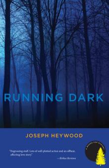 Running Dark Running Dark