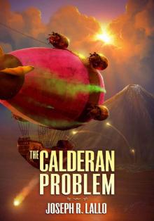 The Calderan Problem (Free-Wrench Book 4)