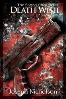 The Seryys Chronicles: Death Wish