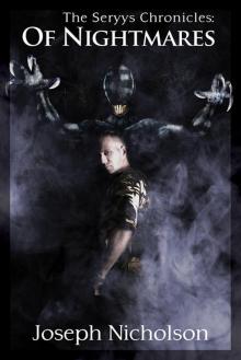 The Seryys Chronicles: Of Nightmares