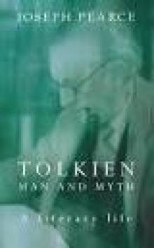 Tolkien: Man and Myth Tolkien: Man and Myth