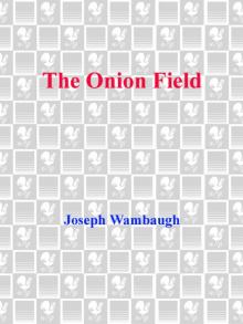 The Onion Field The Onion Field
