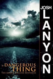 Dangerous Thing