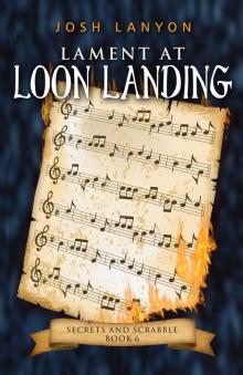 Lament at Loon Landing Lament at Loon Landing