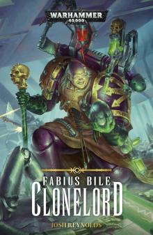 Fabius Bile: Clonelord