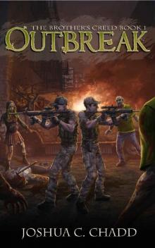 The Brother's Creed (Book 1): Outbreak