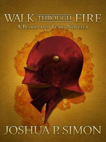 Walk Through Fire (Prequel) Walk Through Fire (Prequel)