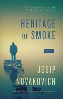 Heritage of Smoke Heritage of Smoke