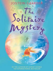 The Solitaire Mystery The Solitaire Mystery