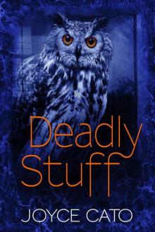 Deadly Stuff Deadly Stuff