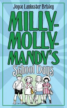 Milly-Molly-Mandy’s School Days