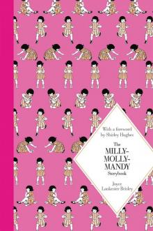 The Milly-Molly-Mandy Storybook The Milly-Molly-Mandy Storybook
