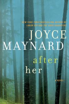 After Her: A Novel