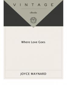 Where Love Goes Where Love Goes