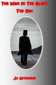 The Man in the Black Top Hat The Man in the Black Top Hat