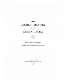 The Secret History of Costaguana