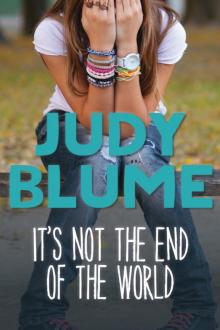 It's Not the End of the World It's Not the End of the World