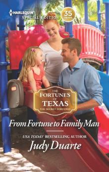 From Fortune to Family Man From Fortune to Family Man