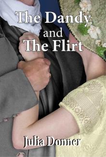 The Dandy and the Flirt (The Friendship Series Book 6) The Dandy and the Flirt (The Friendship Series Book 6)