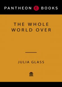 The Whole World Over