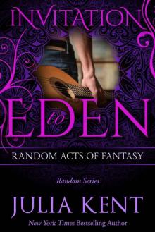 Random Acts of Fantasy (Random Series #3, Invitation to Eden) Random Acts of Fantasy (Random Series #3, Invitation to Eden)