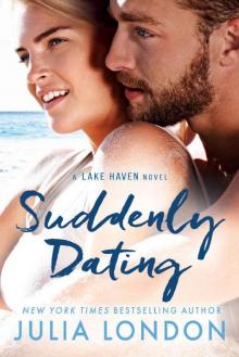 Suddenly Dating (A Lake Haven Novel Book 2)