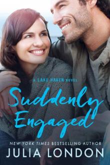 Suddenly Engaged (A Lake Haven Novel Book 3) Suddenly Engaged (A Lake Haven Novel Book 3)