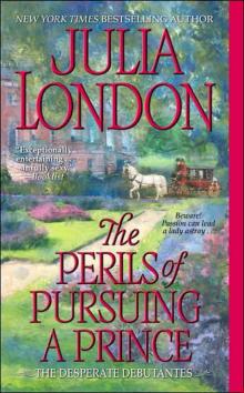 The Perils of Pursuing a Prince The Perils of Pursuing a Prince