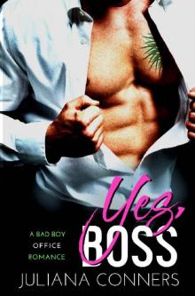 Yes Boss: A Bad Boy Office Romance