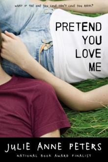 Pretend You Love Me Pretend You Love Me