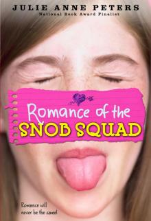 Romance of the Snob Squad Romance of the Snob Squad