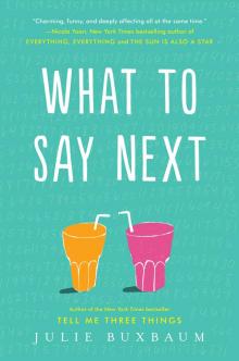 What to Say Next What to Say Next