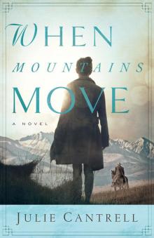 When Mountains Move When Mountains Move