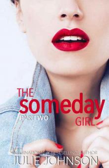 The Someday Girl (The Girl Duet Book 2)
