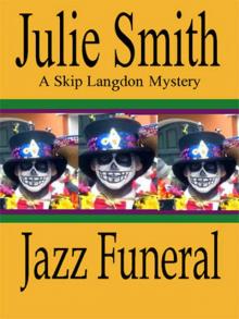 Jazz Funeral (Skip Langdon #3) (Skip Langdon Mystery) (The Skip Langdon Series) Jazz Funeral (Skip Langdon #3) (Skip Langdon Mystery) (The Skip Langdon Series)
