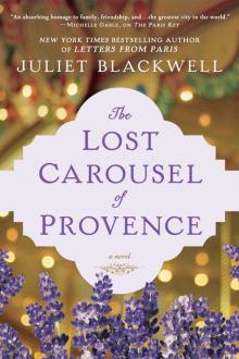 The Lost Carousel of Provence The Lost Carousel of Provence