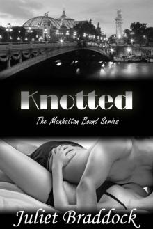 KNOTTED: The Manhattan Bound Series, Book Three