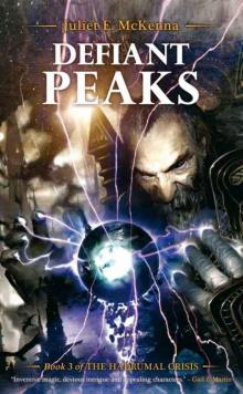 Defiant Peaks (The Hadrumal Crisis) Defiant Peaks (The Hadrumal Crisis)
